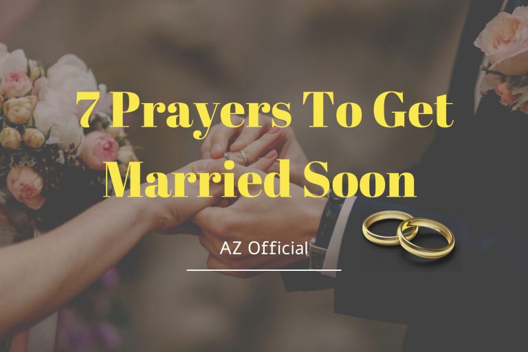 7 Prayers To Get Married Soon - The Most Effective Marriage Dua