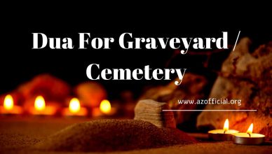 Dua For Graveyard / Cemetery