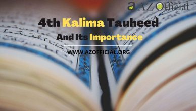 4th Kalima Tauheed And Its Importance