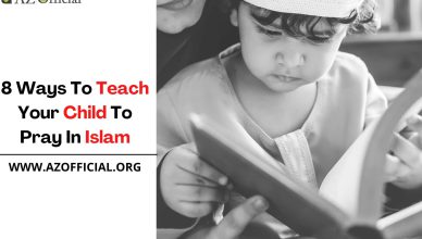 8 Ways To Teach Your Child To Pray In Islam