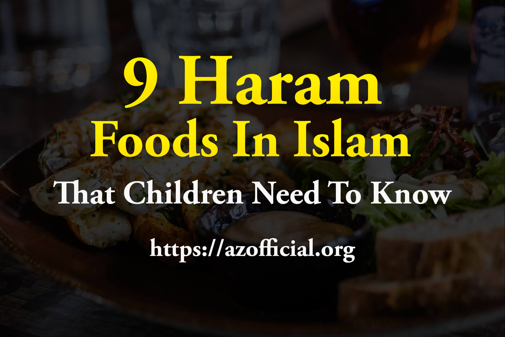 9 Haram Foods In Islam