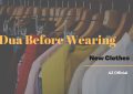 Dua Before Wearing New Clothes