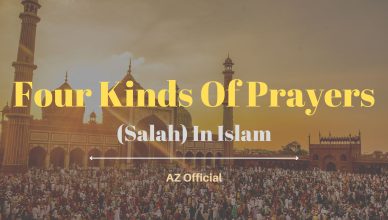 Four Kinds Of Prayers (Salah) In Islam