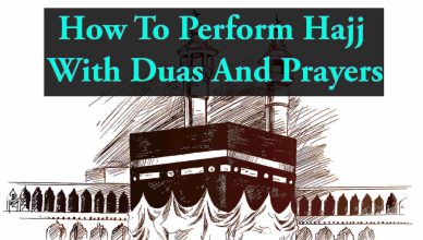 How To Perform Hajj With Duas And Prayers