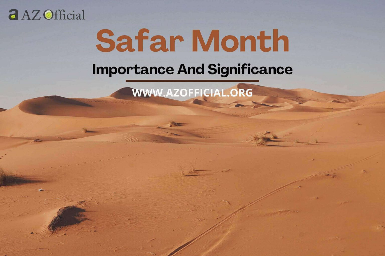 Safar Month Importance And Significance AZ Official