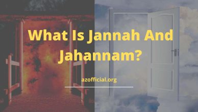 What Is Jannah And Jahannam?