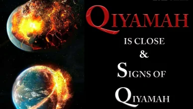 Qiyamah Is close And Signs Of Qiyamah