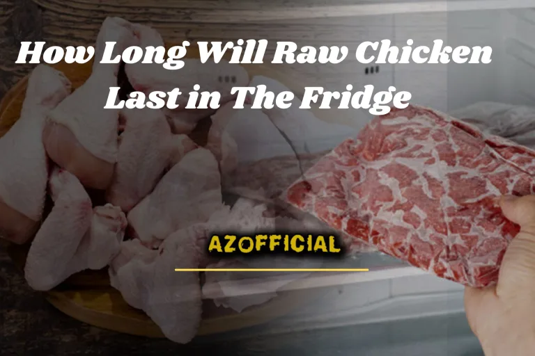 how long will raw chicken last in the fridge