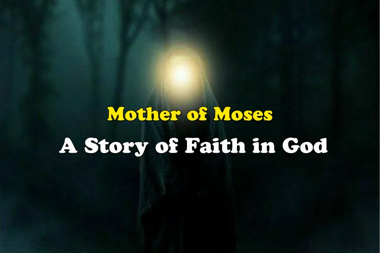 Mother Of Moses A Story Of Faith In God