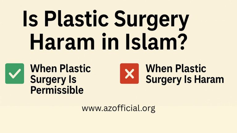 Is Plastic Surgery Haram in Islam