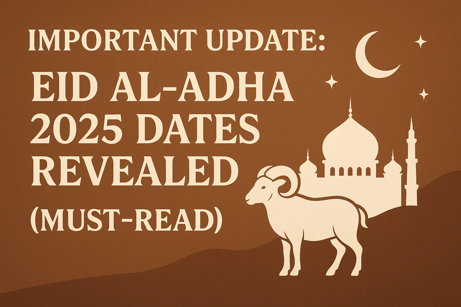 Eid al-Adha 2025 